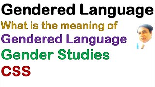 ‘Language is gendered’ what does this imply Explain with examples CSS 2020 Urdu Hindi [upl. by Yul]