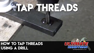 How to tap threads using a drill [upl. by Miarzim]