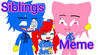 siblings Meme Gacha cute Poppy playtime [upl. by Nivra]