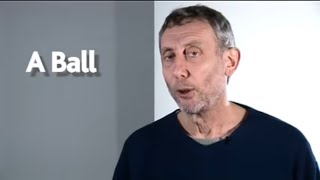 A Ball  POEM  Kids Poems and Stories With Michael Rosen [upl. by Nelle]