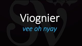 How to Pronounce Viognier French Wine Pronunciation [upl. by Weibel]