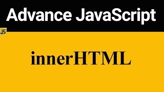 innerHTML in JavaScript Hindi [upl. by Ursula590]