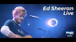 Ed Sheeran Live FULL SHOW  Magic Radio [upl. by Forkey]