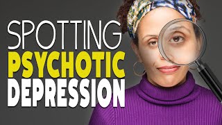 What is Psychotic Depression [upl. by Netloc969]