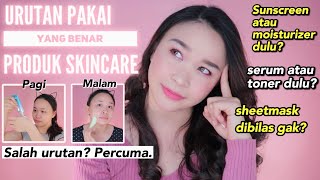 URUTAN PAKAI yang BENAR Produk Skincare  Pagi  Malam DETAIL amp LENGKAP [upl. by Fenton218]