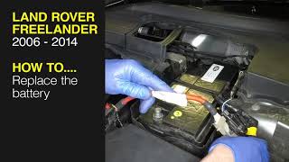 How to Replace the battery on a Land Rover Freelander 2006 to 2014 [upl. by Enner]