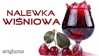 NALEWKA WIŚNIOWA  prosty sprawdzony przepis [upl. by Shelden640]