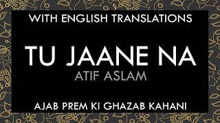 Tu Jaane Na Lyrics Explained [upl. by Ymor]