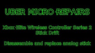 Xbox Elite Wireless Controller Series 2 Stick Drift Repair Disassembly WITHOUT DAMAGE [upl. by Ellohcin]