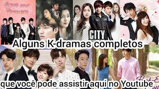 6 DORAMAS KDRAMAS PARA ASSISTIR NO YOUTUBE COMPLETOS E LEGENDADOS EM PORTUGUÊS EM 2021 [upl. by Cohberg791]