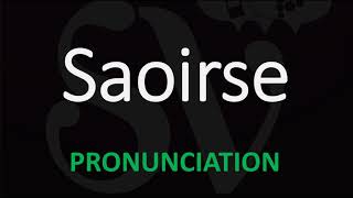 How to Pronounce Saoirse [upl. by Akir]