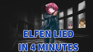 Elfen Lied 2004 In 4 Minutes [upl. by Firehs]