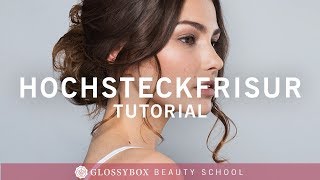 Tutorial  Hochsteckfrisur im Undone Look ganz einfach  GLOSSY LOOKS [upl. by Ennalorac799]