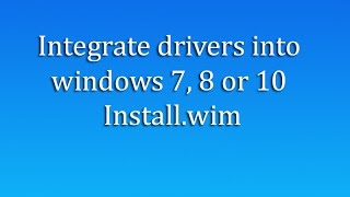 Add Drivers to Windows Installation ISO [upl. by Adeirf]