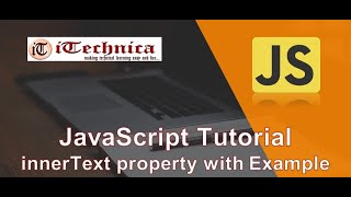 23 JavaScript Tutorial  innerText Property in DOM with Example [upl. by Gaughan]