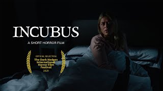 Incubus  Short Horror Film [upl. by Eentroc466]