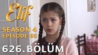 Elif 626 Bölüm  Season 4 Episode 66 [upl. by Ylirama]