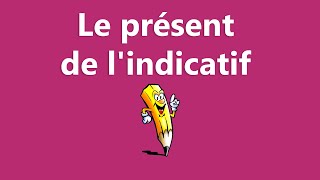 Le présent de lindicatif  La conjugaison [upl. by Lehcear]