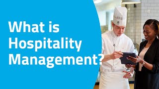 What is Hospitality Management [upl. by Aliber]