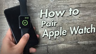 How to Pair Apple Watch With iPhone [upl. by Alius]