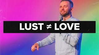 10 Differences Between LUST and LOVE [upl. by Cicenia]