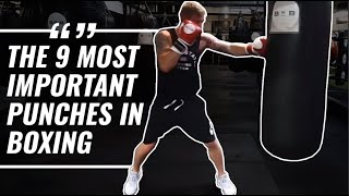 The 9 Most Important Punches in Boxing [upl. by Ynneg]