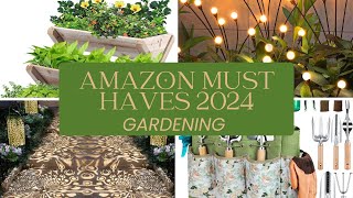 Amazon Must Haves 2024 Gardening [upl. by Mackintosh]