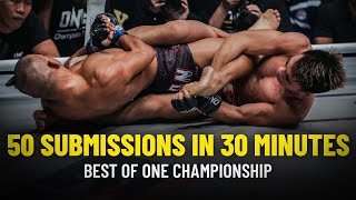 ONE Championship 50 Submissions In 30 Minutes [upl. by Eneg]