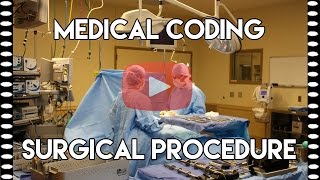 Medical Coding Tips — Coding Surgical Procedure [upl. by Boyt]