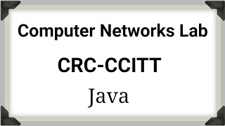 Computer Network Lab  VTU  Program 4  Error detection code using CRCCCITT [upl. by Portland834]