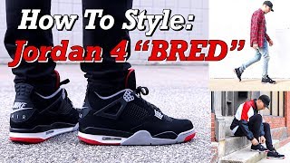 HOW TO STYLE  NIKE AIR JORDAN 4 quotBREDquot SNEAKERS [upl. by Aicilf683]