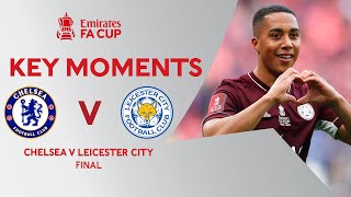 Chelsea v Leicester City  Key Moments  Final  Emirates FA Cup 202021 [upl. by Ebba400]