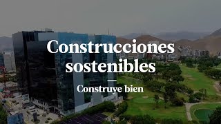 ARQUITECTURA MODERNA Y ECOLÓGICA EDIFICIOS Y VIVIENDAS SOSTENIBLES EN EL PERÚ  CONSTRUYE BIEN [upl. by Pelaga]