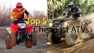 Top 5 Cheapest ATVs [upl. by Ervine]