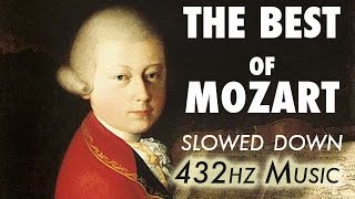 The Best Of Mozart  Slowed Down  432Hz  45 Hours [upl. by Aitsirhc101]