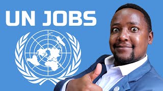 How to Get UN Jobs  Fastest and Easiest Way [upl. by Neyud]