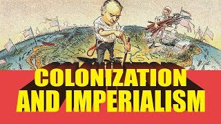 Colonization and Imperialism  The OpenBook [upl. by Aecila]