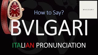 How to Pronounce Bvlgari CORRECTLY [upl. by Akinwahs]