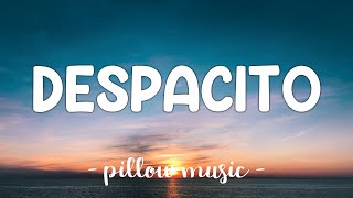 Despacito  Luis Fonsi Feat Daddy Yankee Lyrics 🎵 [upl. by Zirkle]