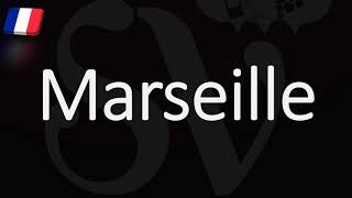 How to Pronounce Marseille French Pronunciation Native Speaker [upl. by Rodolfo]