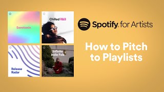 How to Pitch to Playlists  Spotify for Artists [upl. by Anifled]