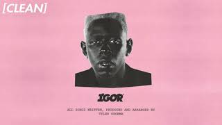 CLEAN Tyler The Creator  IGORS THEME [upl. by Ribal]