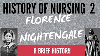 History of NURSING Part 2  FLORENCE NIGHTENGALE [upl. by Suhsoj]