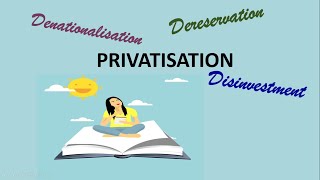 PRIVATIZATION [upl. by Ecarret522]