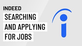 Indeed Searching and Applying for Jobs [upl. by Addy118]