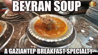 Beyran Soup A Gaziantep breakfast specialty [upl. by Bryna]