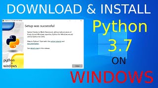 How to install Python 37 on Windows 10  64 bit  Download amp Install Python 37 [upl. by Sashenka549]