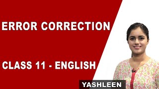 Error Correction  Tips and Tricks  Class 11 English  Grammar  CBSE  NCERT [upl. by Niletak487]