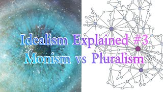 Monism vs Pluralism [upl. by Goldfinch772]