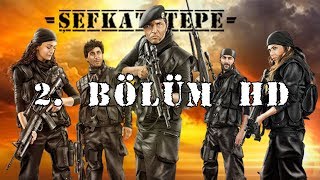 Şefkat Tepe  2Bölüm HD [upl. by Imeon]